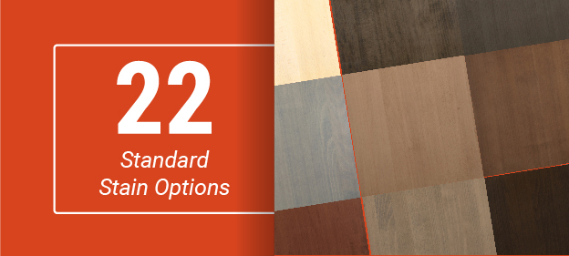 22 standard stain options
